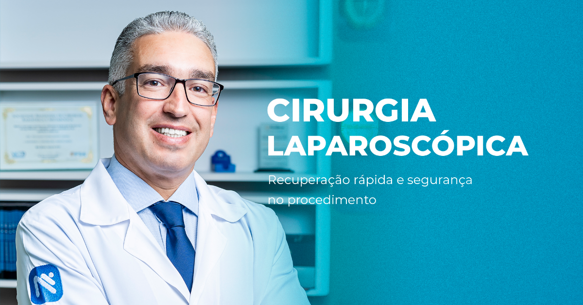 Cirurgia Laparoscópica: menos cortes, mais qualidade de vida