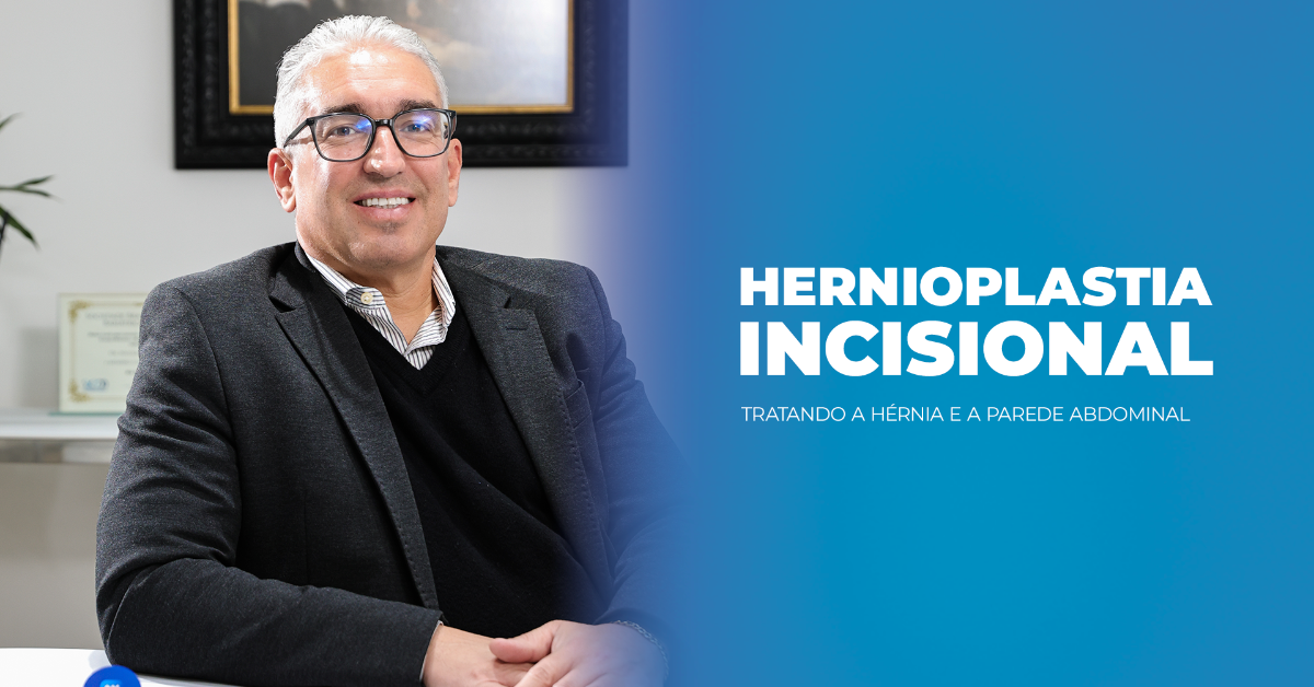 Hernioplastia Incisional: tratando a hérnia e a parede abdominal juntas