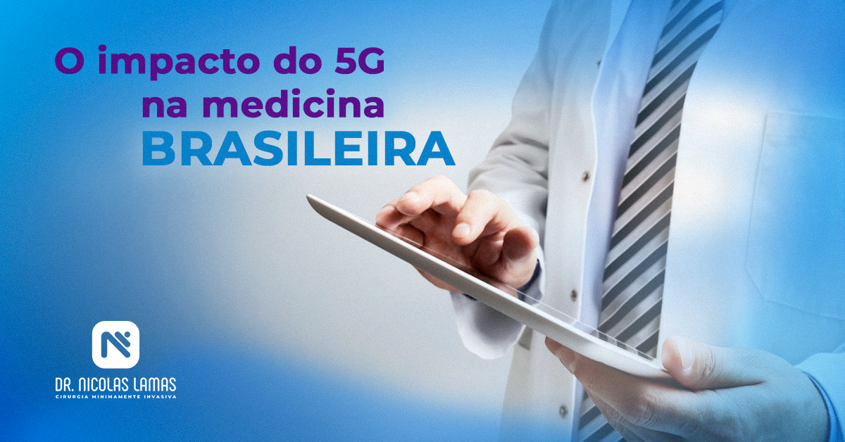 O impacto da rede 5G na medicina brasileira