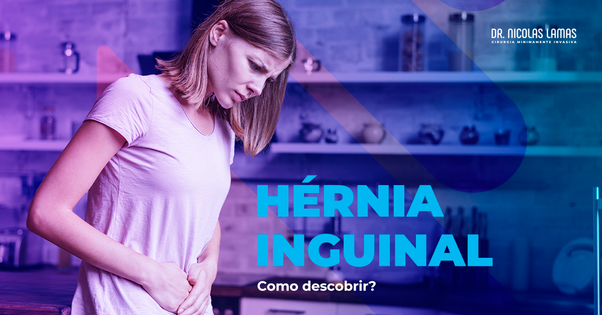Hérnia Inguinal: quais são os sintomas e o risco de desenvolver